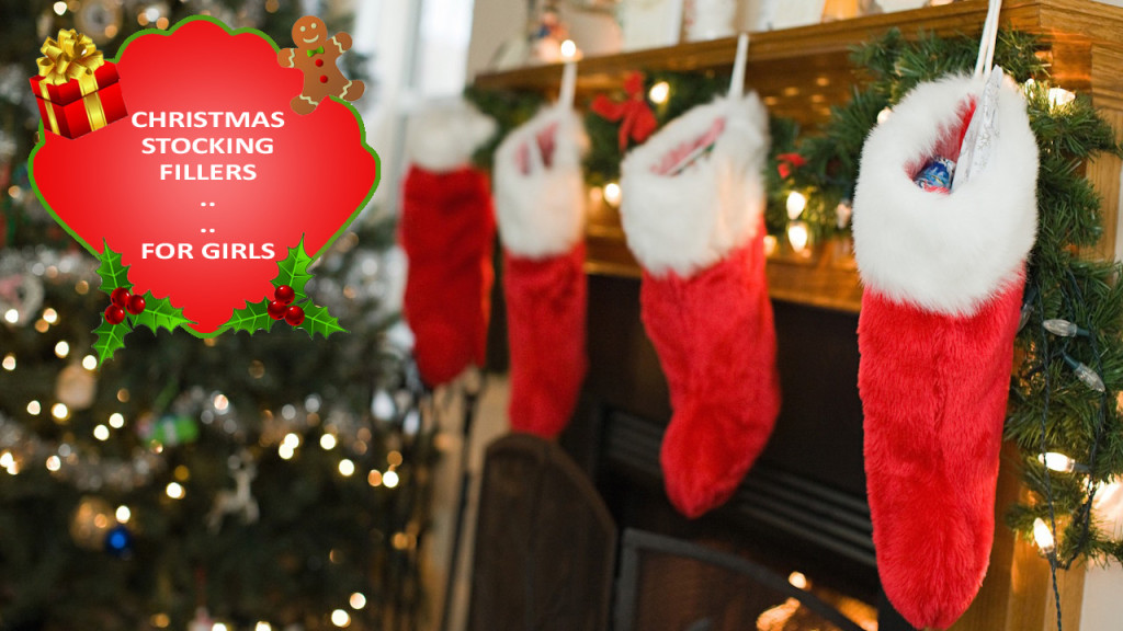 Christmas Stocking Fillers for Girls